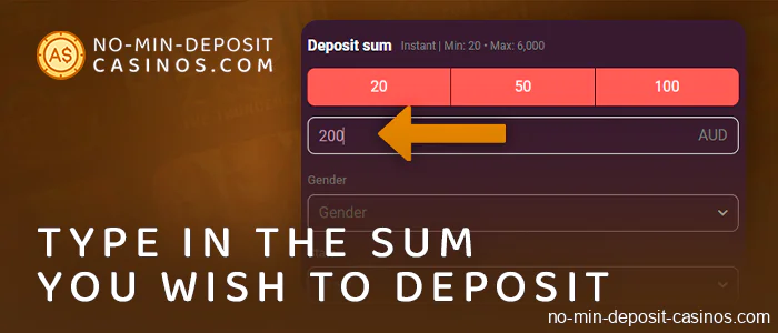 Enter the amount of deposit in casino with min deposit